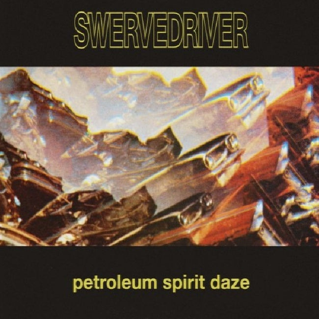 Swervedriver - Petroleum spirit daze (12-inch maxi-single) - Velvet Music
