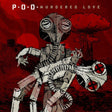 P.o.d. - Murdered love (CD) - Velvet Music