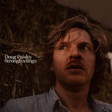 Doug Paisley - Strong feelings (LP)