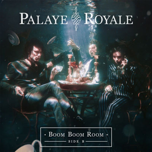 Palaye Royale - Boom boom room (side b) (LP) - Velvet Music