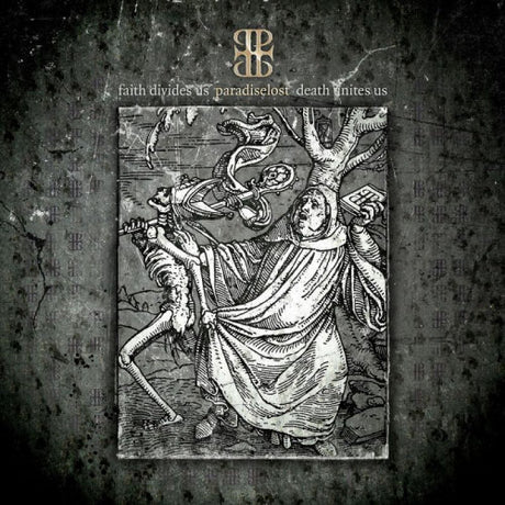 Paradise Lost - Faith divides us - death unites us (CD) - Velvet Music