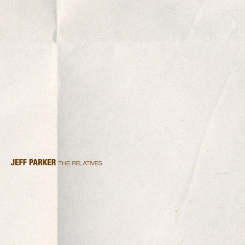 Jeff Parker - The relatives (CD) - Velvet Music