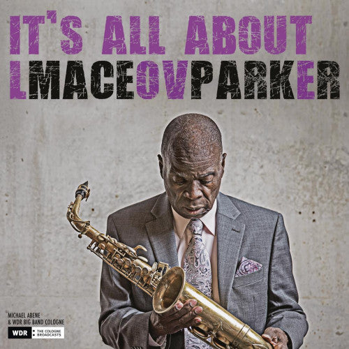 Maceo Parker - It's all about love (LP) - Velvet Music