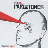 Parlotones - Stand like giants (CD)