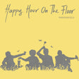 Parsonsfield - Happy hour on the floor (LP) - Velvet Music