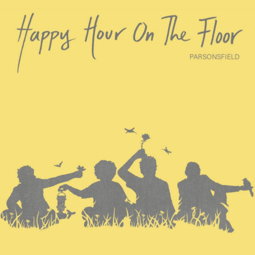 Parsonsfield - Happy hour on the floor (CD) - Velvet Music