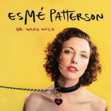 Esme Patterson - We were wild (LP) - Velvet Music