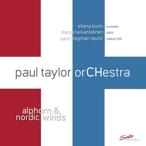 Paul Taylor Orchestra Featuring Eliana Burki & Karoliina Kantelinen - Alphorn & nordic winds (LP) - Velvet Music