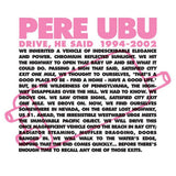 Pere Ubu - Drive he said 1994 - 2002 (LP) - Velvet Music