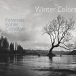 Peterson-kohler Collective - Winter colors (CD) - Velvet Music