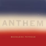 Madeleine Peyroux - Anthem (CD) - Velvet Music