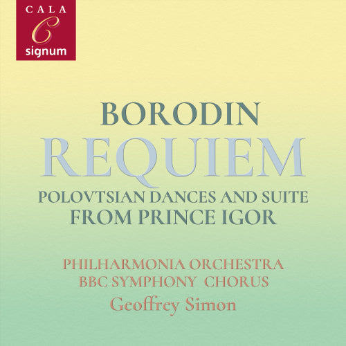Geoffrey Simon - Borodin: requiem/polovtsian dances/prince igor suite (CD) - Velvet Music