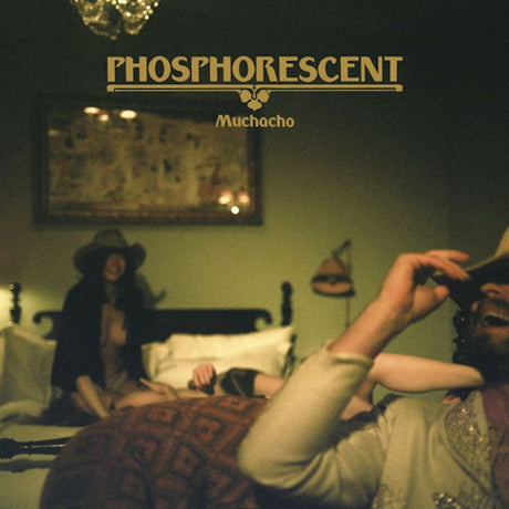 Phosphorescent - Muchacho (CD) - Velvet Music