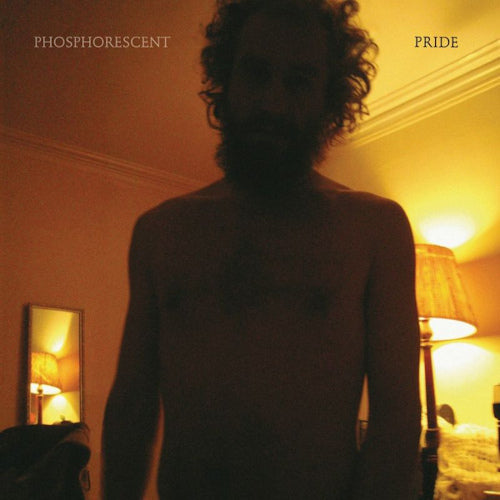Phosphorescent - Pride (CD) - Velvet Music