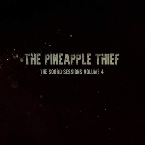 Pineapple Thief - Soord sessions volume 4 (LP) - Velvet Music