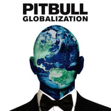 Pitbull - Globalization (CD) - Velvet Music