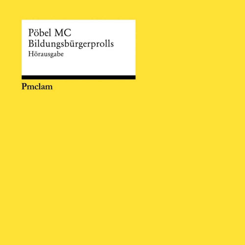 Pobel Mc - Bildungsbürgerprolls (LP)