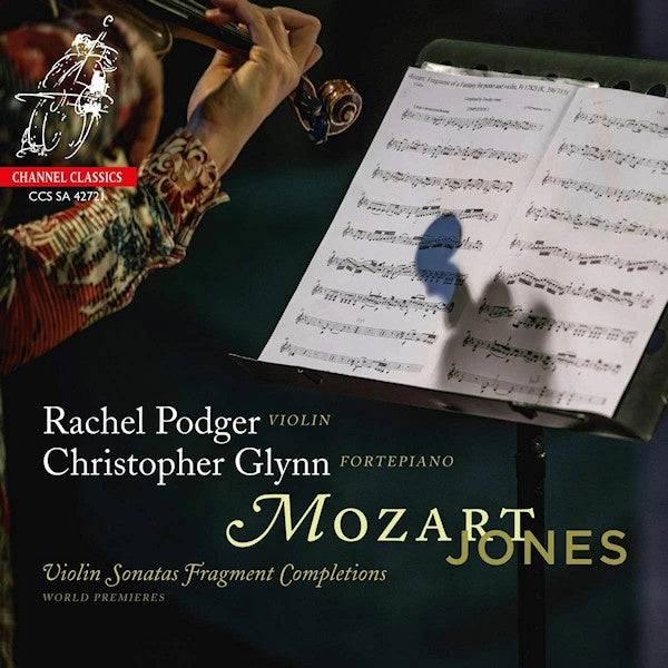 Rachel Podger &amp; Christopher Glynn - Mozart/jones: violin sonatas fragment completions (CD)