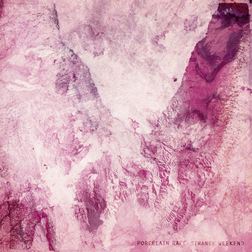 Porcelain Raft - Strange weekend (LP) - Velvet Music