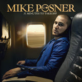 Mike Posner - 31 minutes to takeoff (CD)