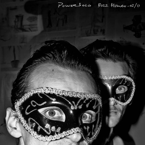 Powersolo - Buzz human (LP) - Velvet Music