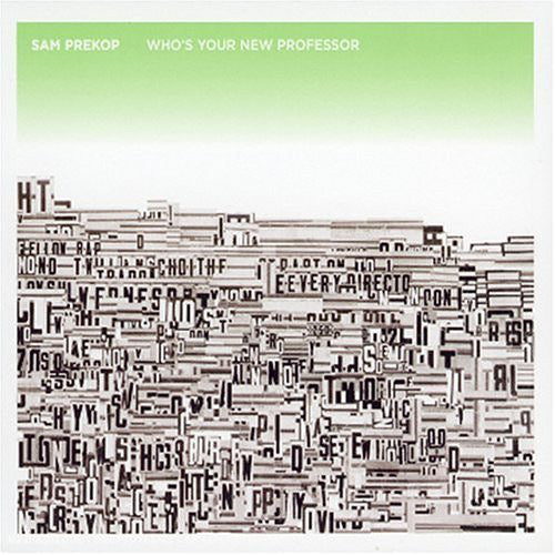 Sam Prekop - Who's your new professor (CD) - Velvet Music