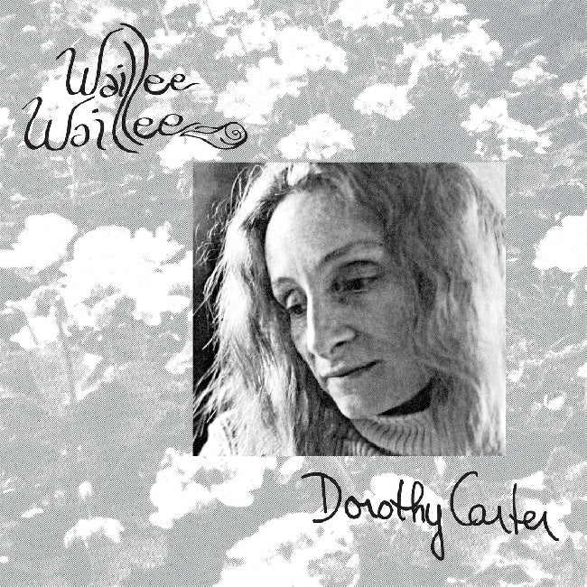 Dorothy Carter - Wailee waillee (CD) - Velvet Music