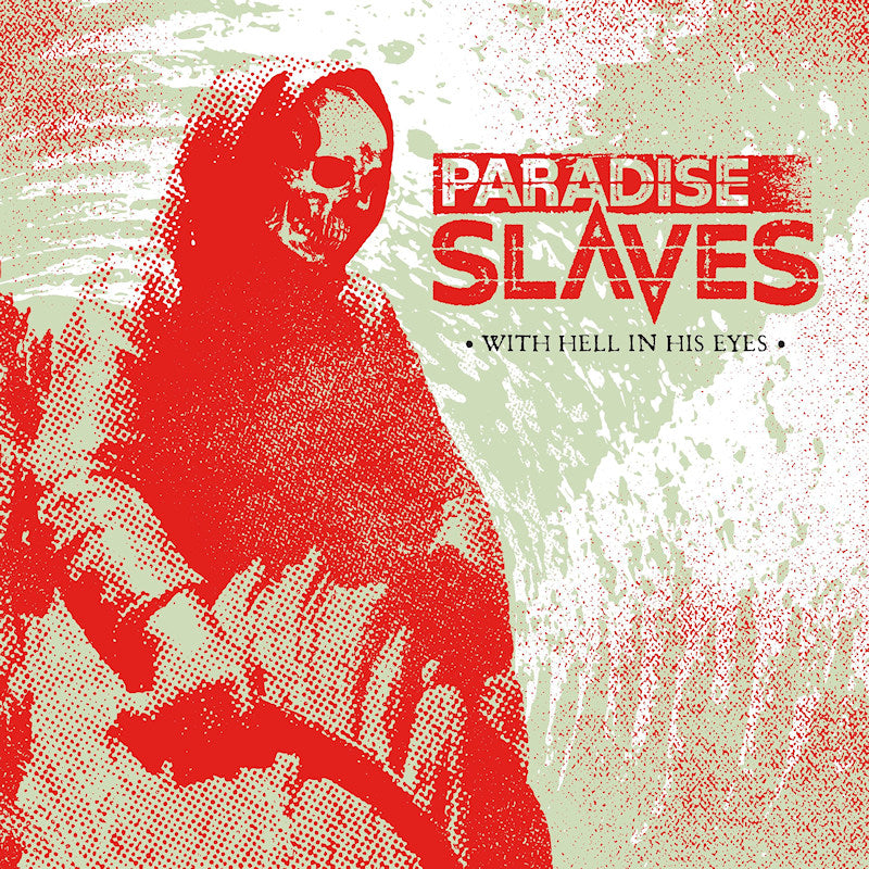 Paradise Slaves - With hell in his eyes (CD)