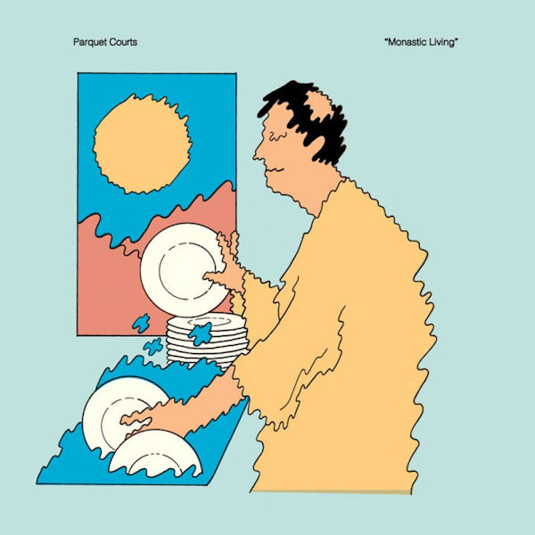 Parquet Courts - Monastic living (maxi 45 tours)