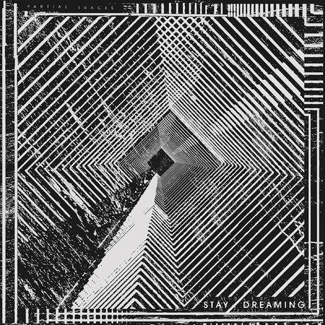Partial Traces - Stay dreaming (LP) - Velvet Music