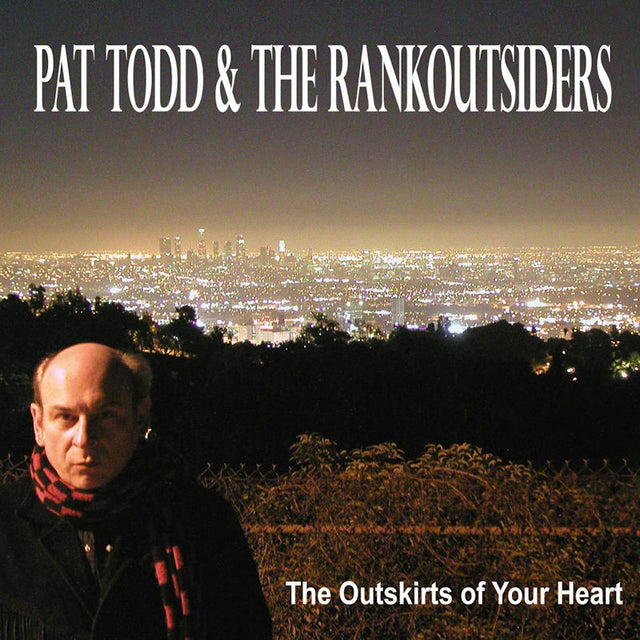 Pat Todd & The Rankoutsiders - The outskirts of your heart (LP) - Velvet Music
