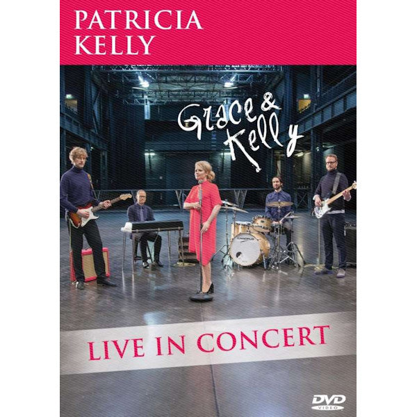 Patricia Kelly - Grace & kelly: live in concert (DVD movie) - Velvet Music