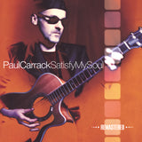 Paul Carrack - Satisfy my soul -remastered- (CD) - Velvet Music