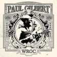 Paul Gilbert - Wroc (LP) - Velvet Music