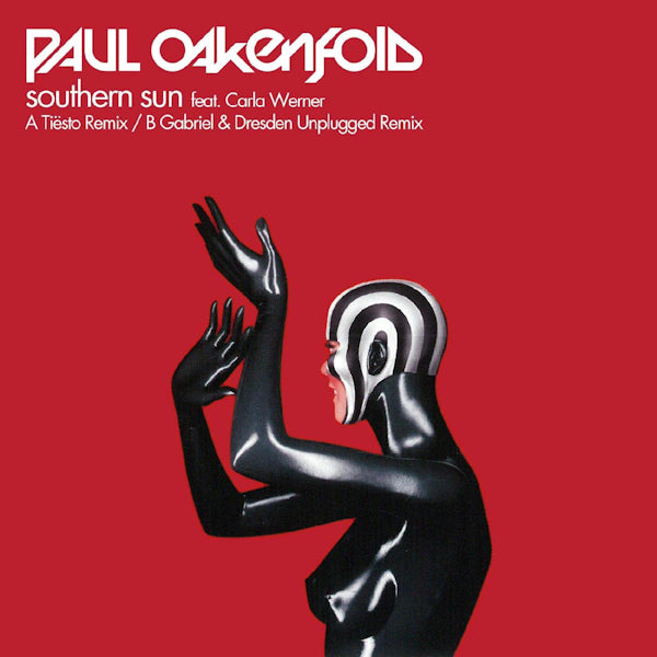 Paul Oakenfold - Southern sun (tiesto/gabriel & dresden remixes) (12-inch maxi-single)