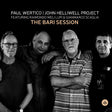 Paul Wertico / John Helliwell Project featuring Raimondo Meli Lupi & Gianmarco Scaglia - The bari session (LP) - Velvet Music