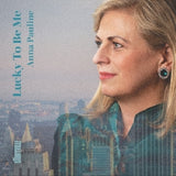 Anna Pauline - Lucky to be me (LP)