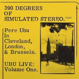 Pere Ubu - 390 degrees of simulated stereo v2.1 (LP) - Velvet Music
