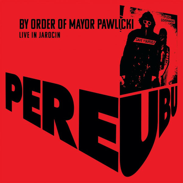Pere Ubu - By order of mayor pawlicki: live in jarocin (LP)