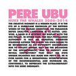 Pere Ubu - Nuke the whales 2006-2014 (LP) - Velvet Music