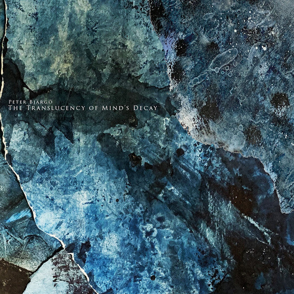 Peter Bjargo - The translucency of mind's decay (LP) - Velvet Music