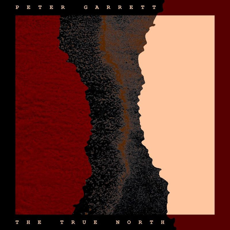 Peter Garrett - The true north (CD)