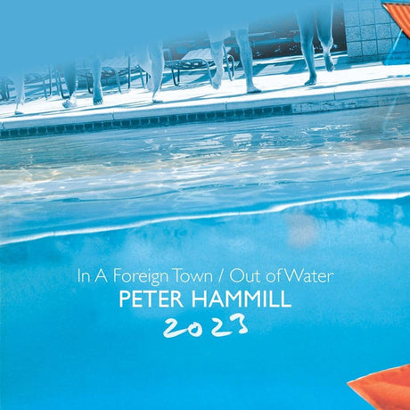 Peter Hammill - In a foreign town / out of water 2023 (CD) - Velvet Music