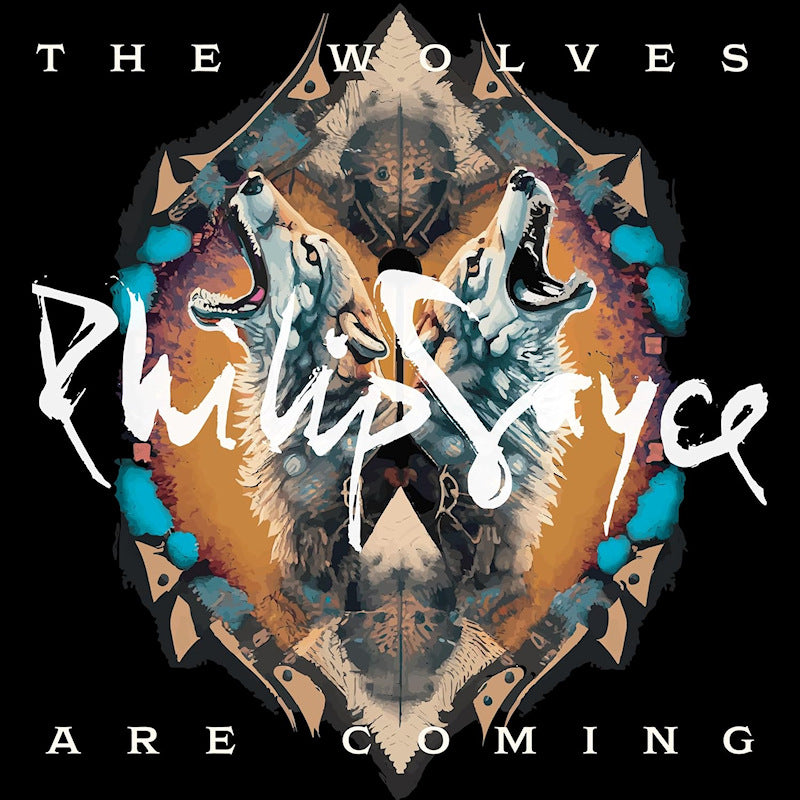 Philip Sayce - The wolves are coming (LP)