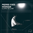 Pierre-Yves Hodique - Clairs de lune (CD) - Velvet Music