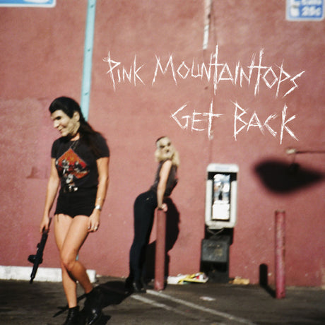 Pink Mountaintops - Get back (CD) - Velvet Music