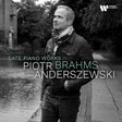 Piotr Anderszewski - Brahms: late piano works (CD) - Velvet Music