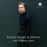 Juho Pohjonen - Ravel: masks & mirrors (CD)