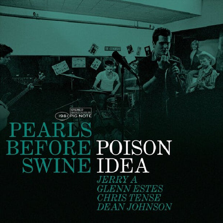 Poison Idea - Pearls before swine: the early years volume 2 (LP) - Velvet Music