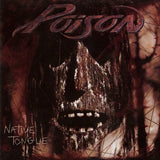 Poison - Native tongue (LP) - Velvet Music